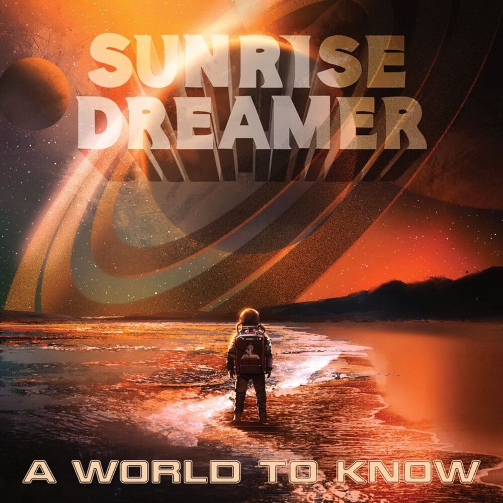 Sunrise Dreamer - A World To Know  CD
